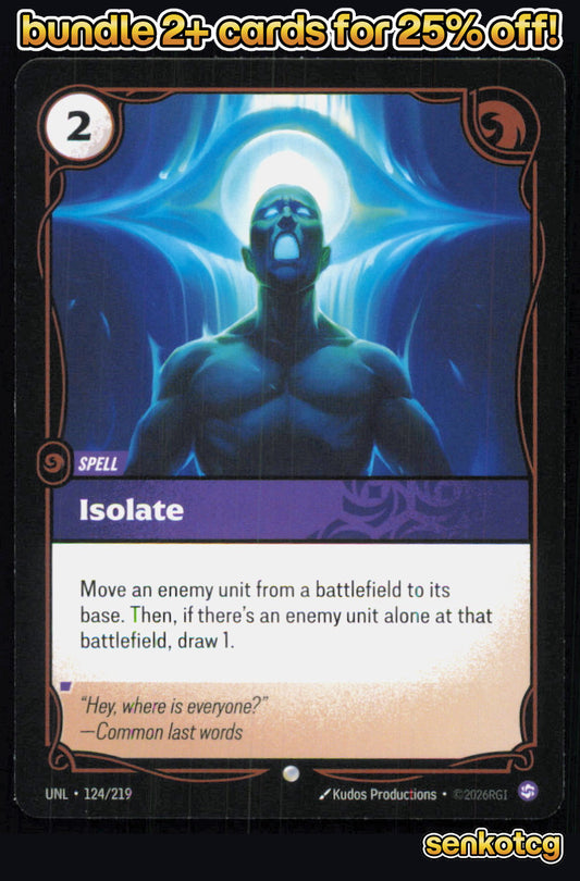 🎴 Isolate 124/219 Common Unleashed NM