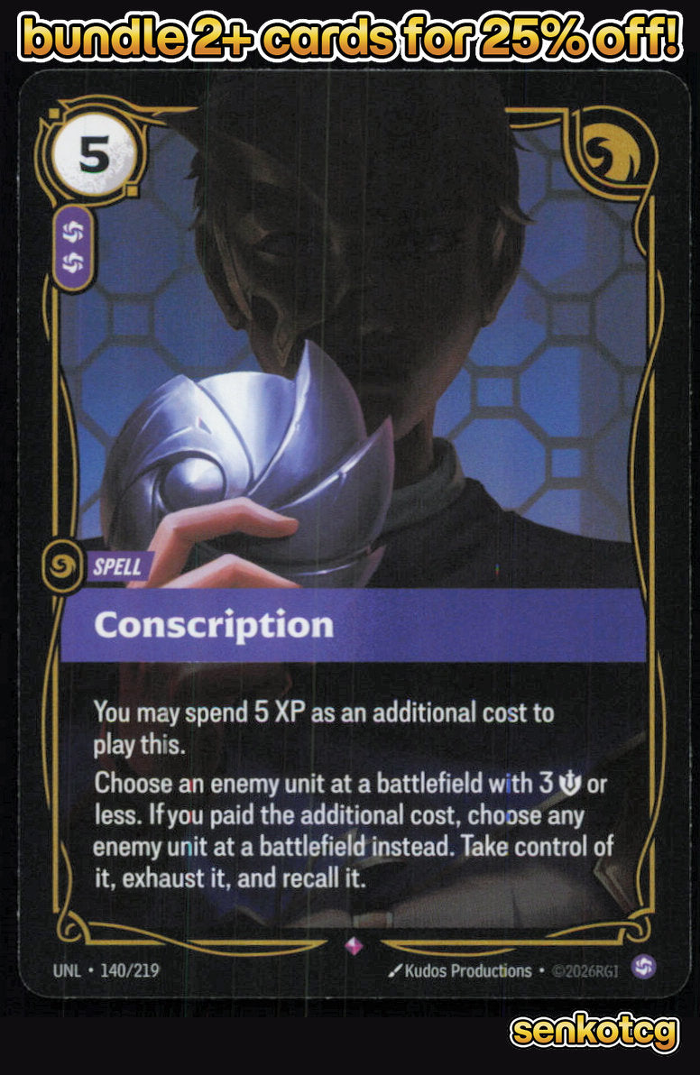 🎴 Conscription 140/219 Rare Foil Unleashed NM