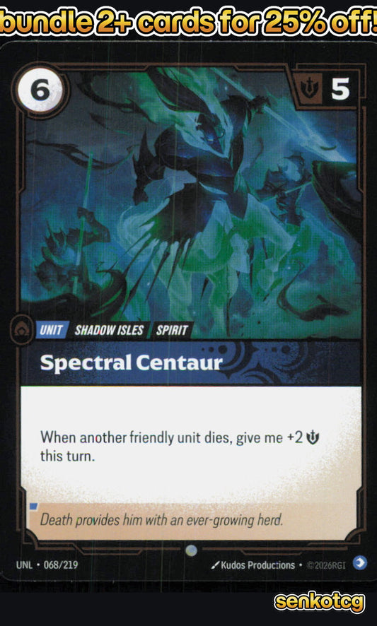 🎴 Spectral Centaur 068/219 Common Foil Unleashed NM