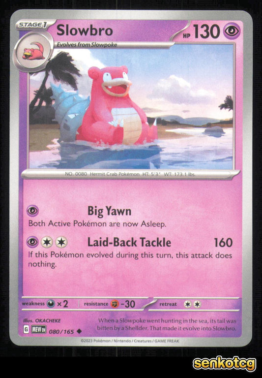 🎴 Slowbro 080/165 151 NM 🎨 OKACHEKE