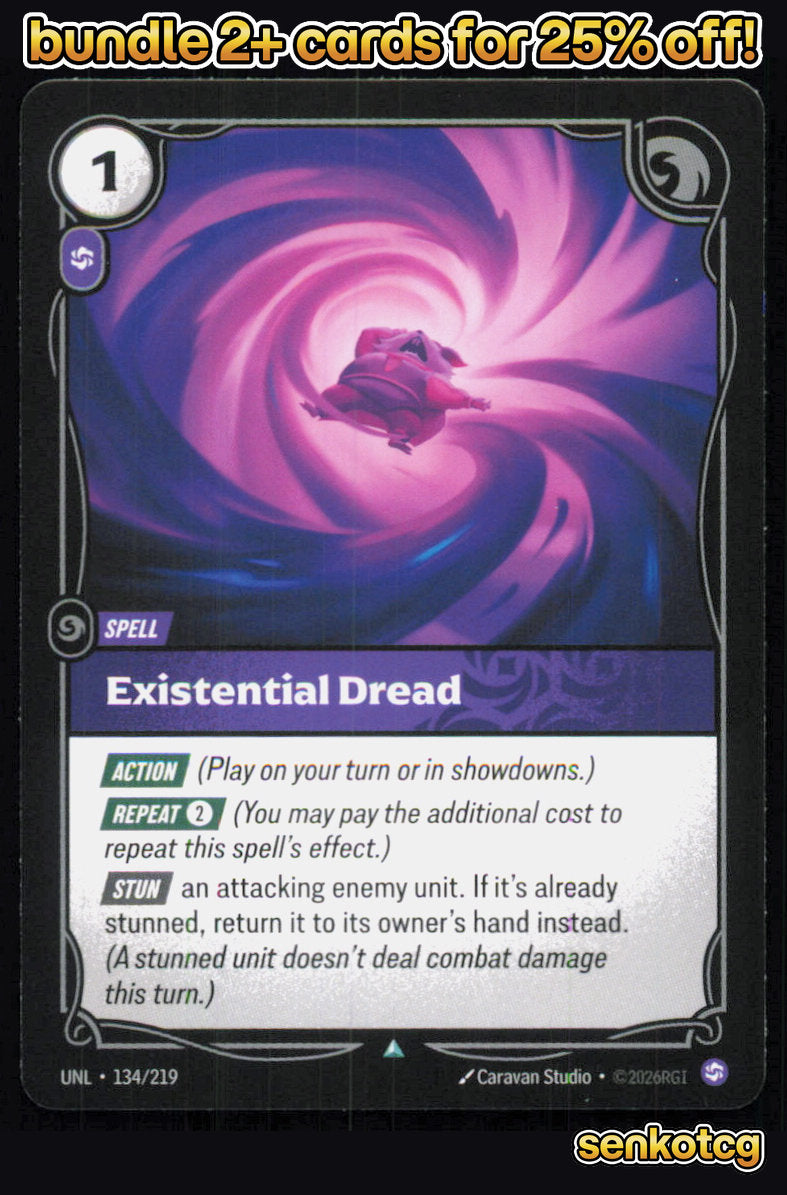 🎴 Existential Dread 134/219 Uncommon Unleashed NM