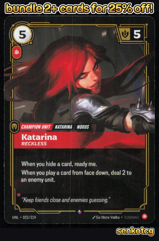 🎴 Katarina - Reckless 023/219 Rare Foil Unleashed NM