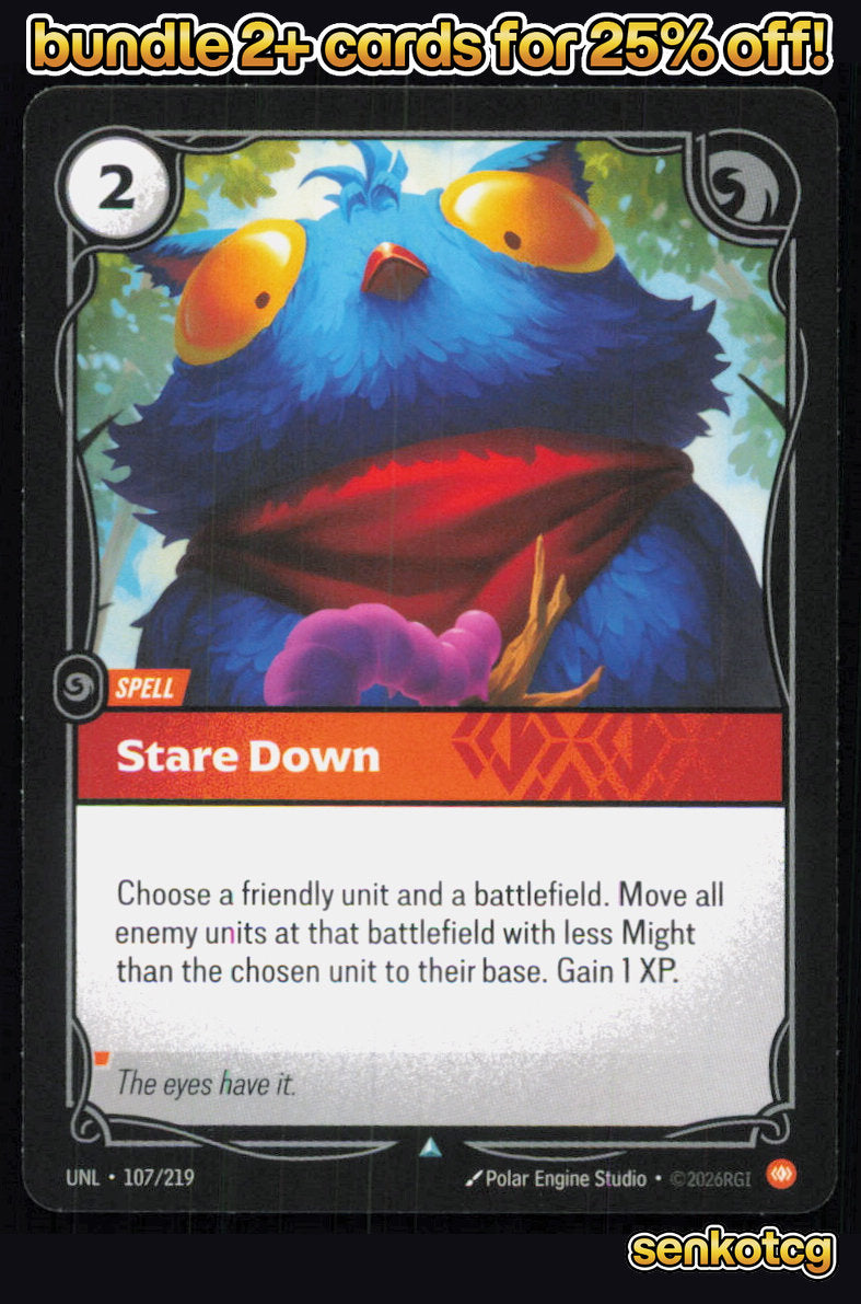 🎴 Stare Down 107/219 Uncommon Unleashed NM