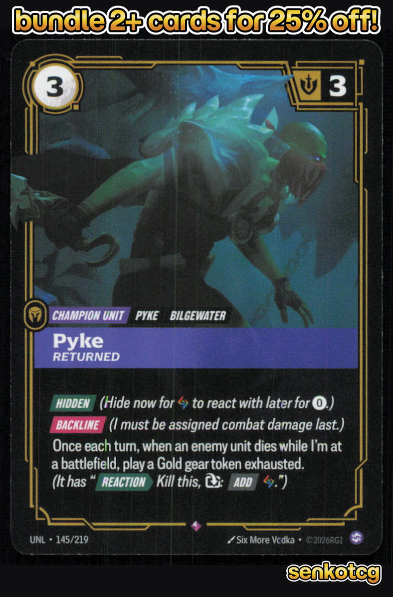 🎴 Pyke - Returned 145/219 Rare Foil Unleashed NM