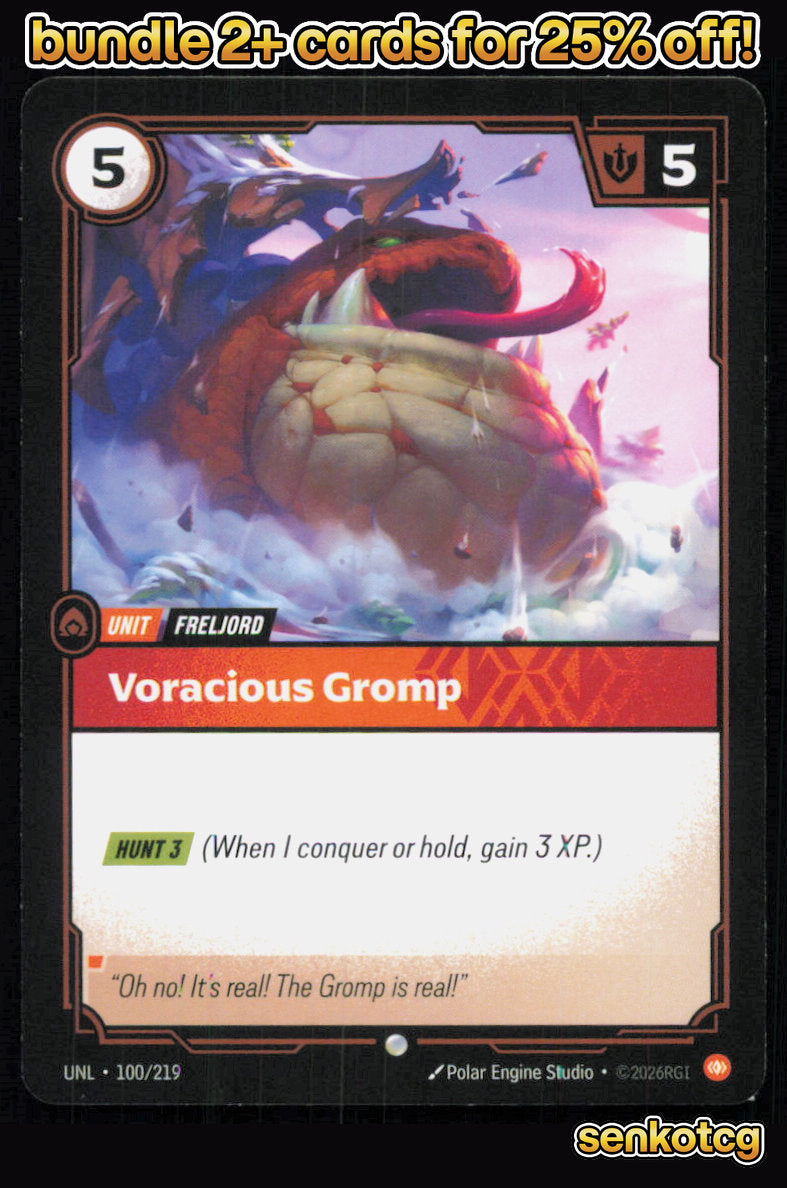🎴 Voracious Gromp 100/219 Common Unleashed NM