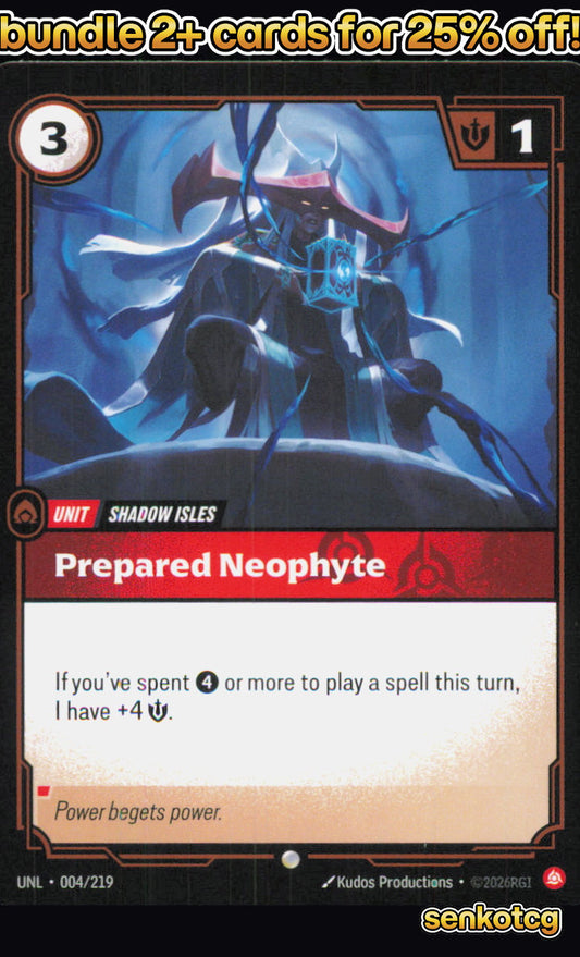 🎴 Prepared Neophyte 004/219 Common Unleashed NM