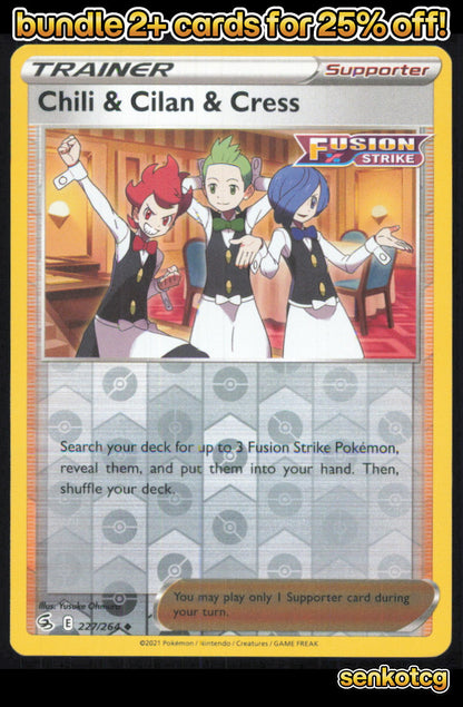 🎴 Chili & Cilan & Cress 227/264 Uncommon Reverse Holo Fusion Strike NM