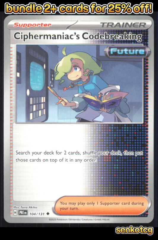 🎴 Ciphermaniac's Codebreaking 104/131 Uncommon Prismatic Evolutions NM