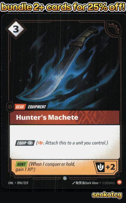 🎴 Hunter's Machete 096/219 Common Foil Unleashed NM