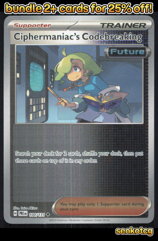 🎴 Ciphermaniac's Codebreaking 104/131 Reverse Holo Prismatic Evolutions NM