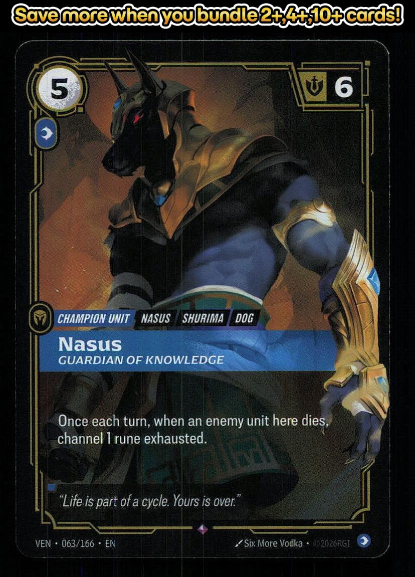🎴 Nasus - Guardian of Knowledge 063/166 Rare Foil Vendetta NM 🎨 Vodka