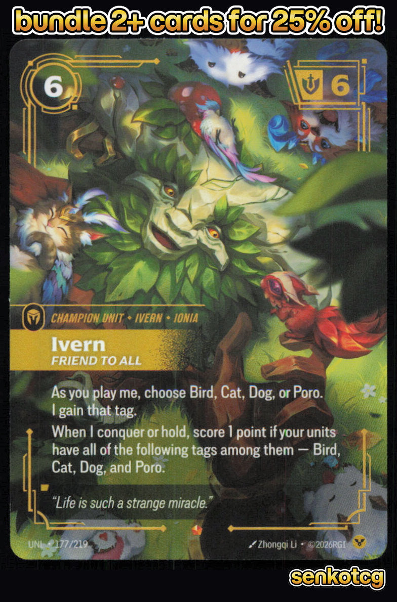 🎴 Ivern - Friend to All 177/219 Epic Foil Unleashed NM