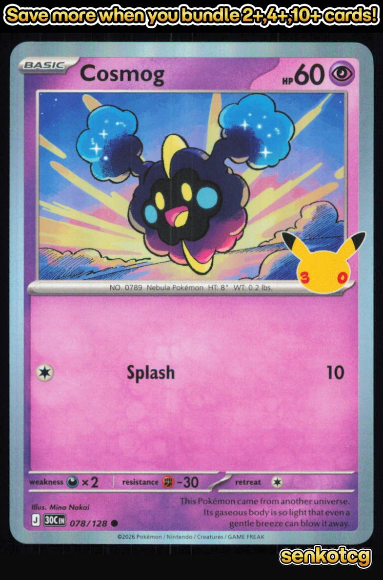 🎴 Cosmog 078/128 Holo ME: 30th Celebration NM 🎨 Nakai