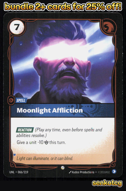 🎴 Moonlight Affliction 066/219 Common Unleashed NM