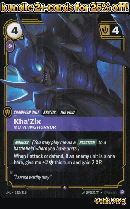 🎴 Kha'Zix - Mutating Horror 143/219 Rare Foil Unleashed NM